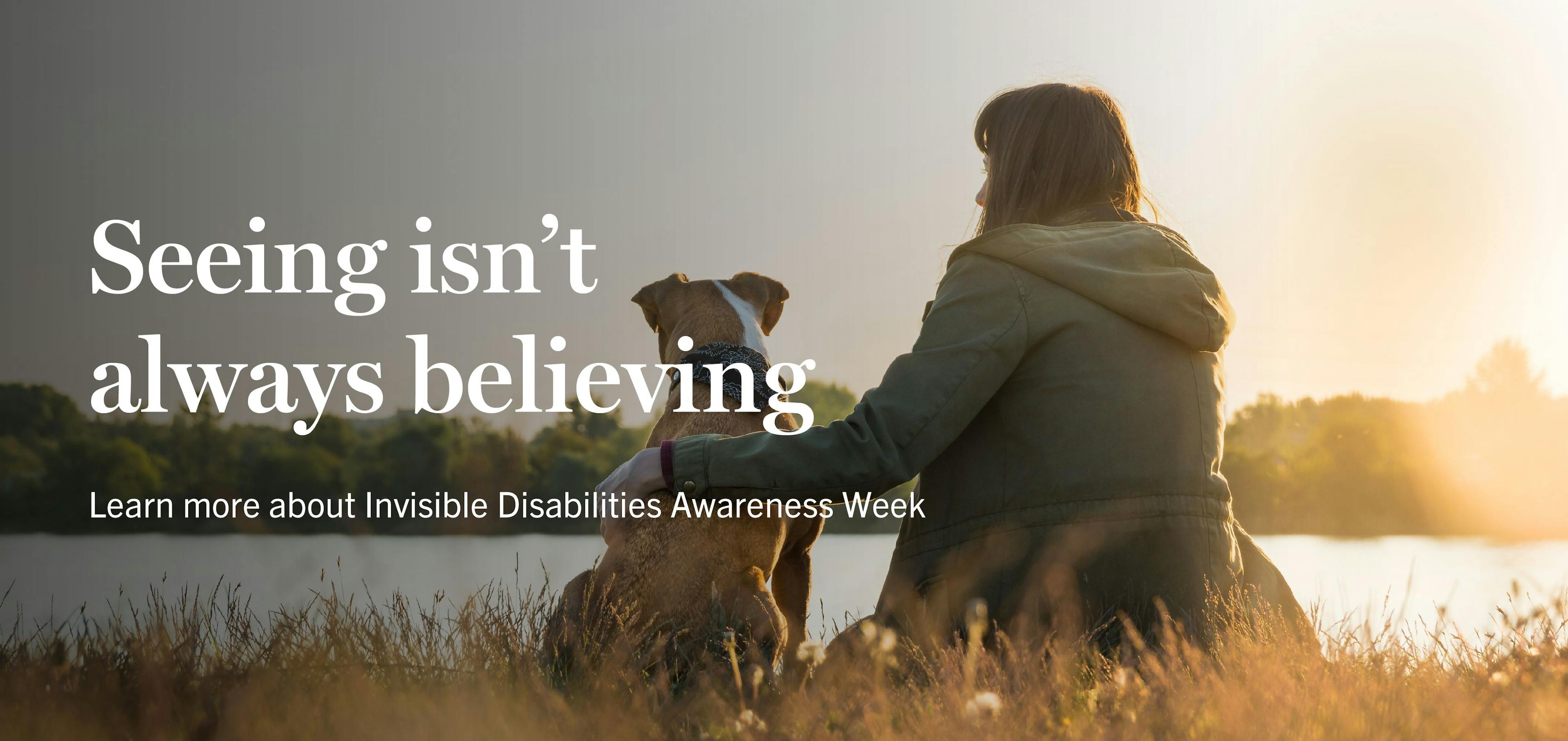 Not All Disabilities are Visible: Honoring Invisible Disability Week 